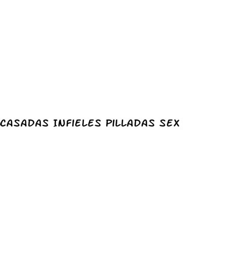 infieles sex|casadas infieles Search